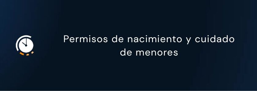 noticia permiso de nacimiento y cuidado de menores